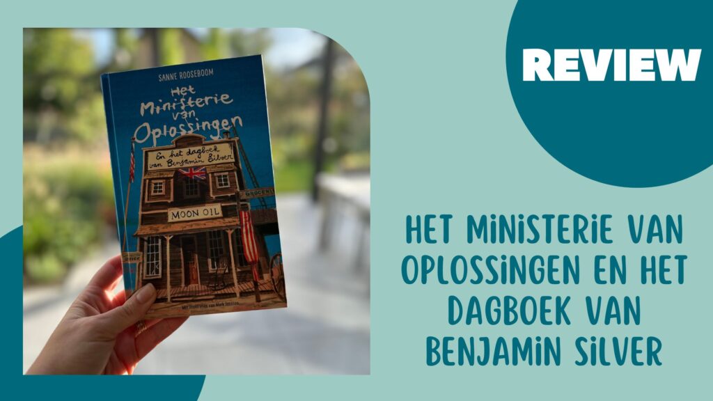 review het ministerie van oplossingen en het dagboek van Benjamin Silver